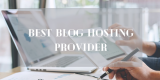 Best blog hosting Provider 2026